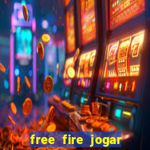 free fire jogar agora teste